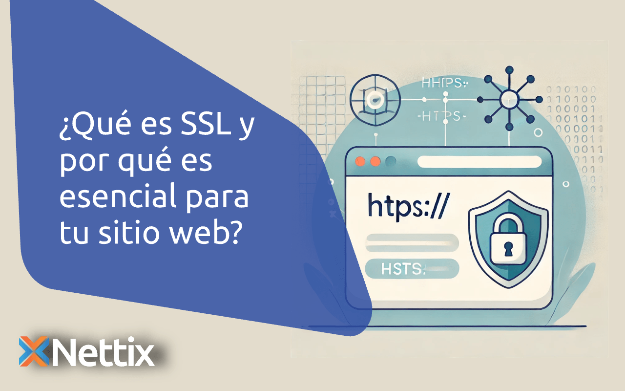 ¿Qué es SSL y por qué es esencial para tu sitio web?